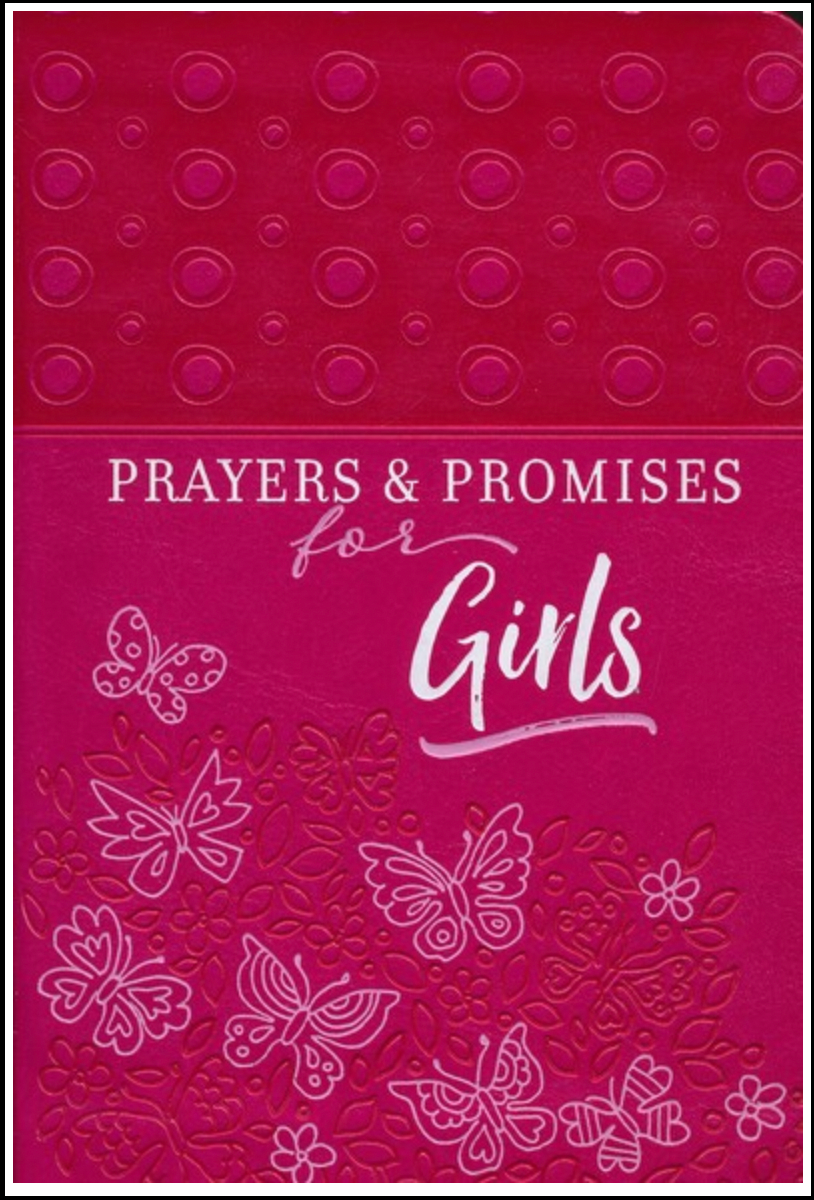 Prayers & Promises For Girls