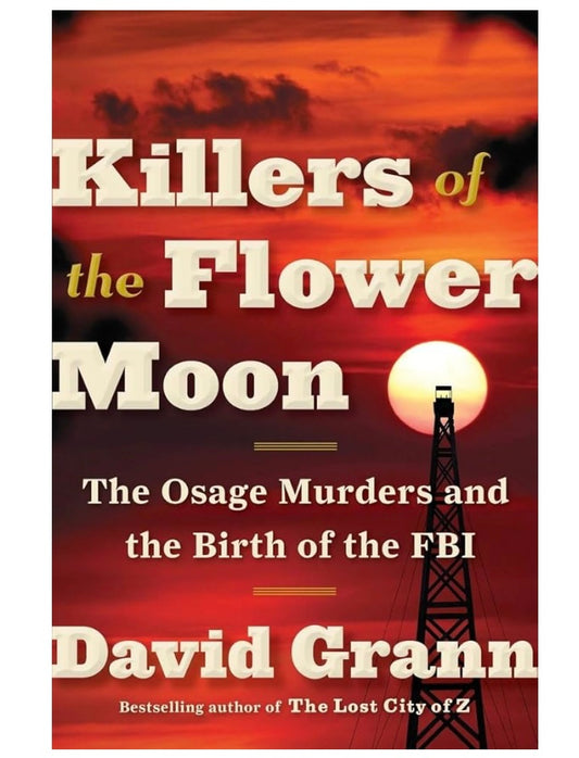 Killers of The Flower Moon by David Grann (PreLoved Book)