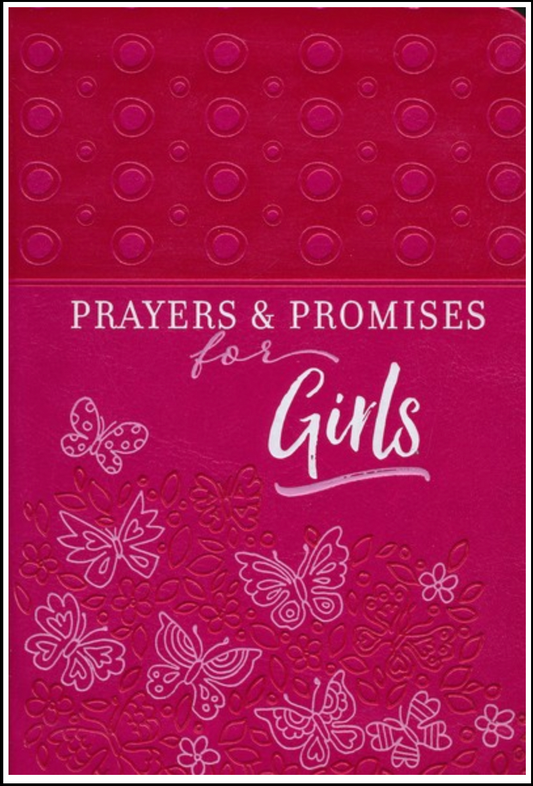 Prayers & Promises For Girls