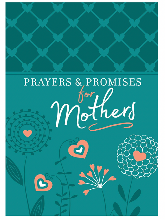 Prayers & Promises For Mothers